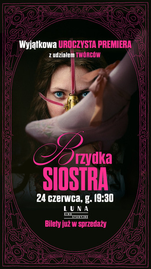 Film: Brzydka siostra  - 2025-07-15 18:15 - Katowice
