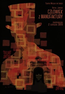 Opera: CZŁOWIEK Z MANUFAKTURY - 2025-10-17 18:30 - Łódź